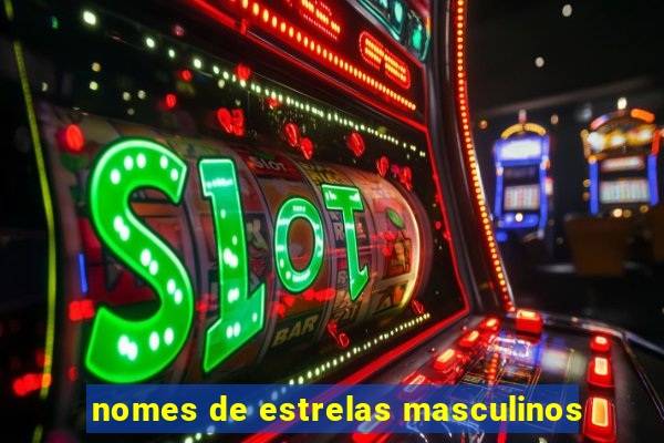 nomes de estrelas masculinos